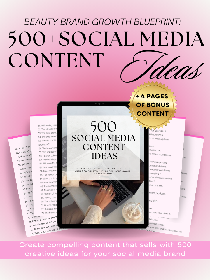 500 Social Media Content Ideas For Beauty Brands